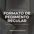 Descarga el Formato de Pedimento Regular